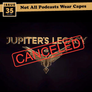 Not All Pods - Issue 35 - Jupiter's Legacy