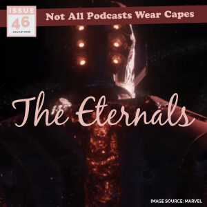 Issue 46: The Eternals